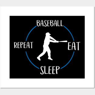 Baseball Eat Sleep Repeat Gift For Baseball Players Posters and Art